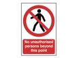 No Unauthorised Persons Beyond This Point - PVC Sign 200 x 300mm